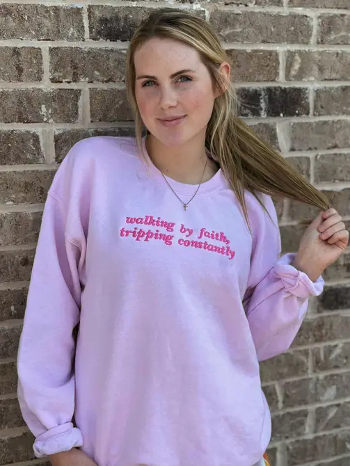 Walking By Faith, Tripping Constantly Sweatshirt